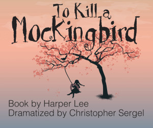 To Kill a Mockingbird @ Beardsley Theatre in the Frauenthal Center for the Performing Arts | Muskegon | Michigan | United States