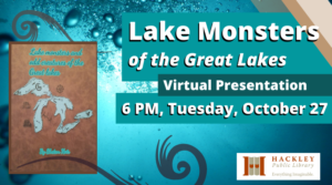 Lake Monsters of the Great Lakes - Virtual Presentation @ Virtual Zoom Performance