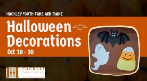 Halloween Decorations - Youth Take and Make @ Hackley Public Library