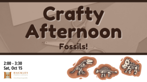 Crafty Afternoon: Fossils! @ Hackley Public Library